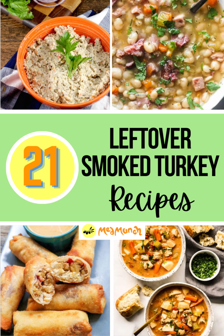 21 Leftover Smoked Turkey Recipes You Need to Try Medmunch